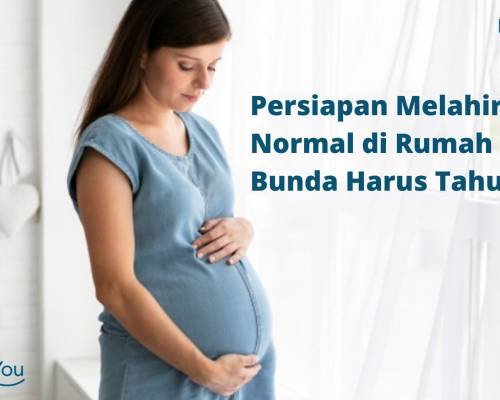 Persiapan Melahirkan Normal di Rumah Sakit, Bunda Harus Tahu