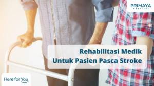 Rehabilitasi Medik Untuk Pasien Pasca Stroke
