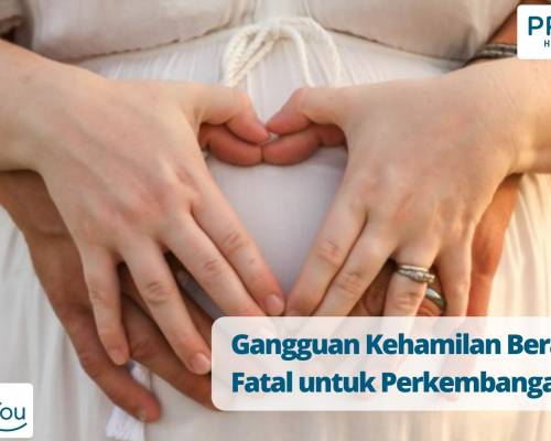 Gangguan Kehamilan Berakibat Fatal untuk Perkembangan Janin