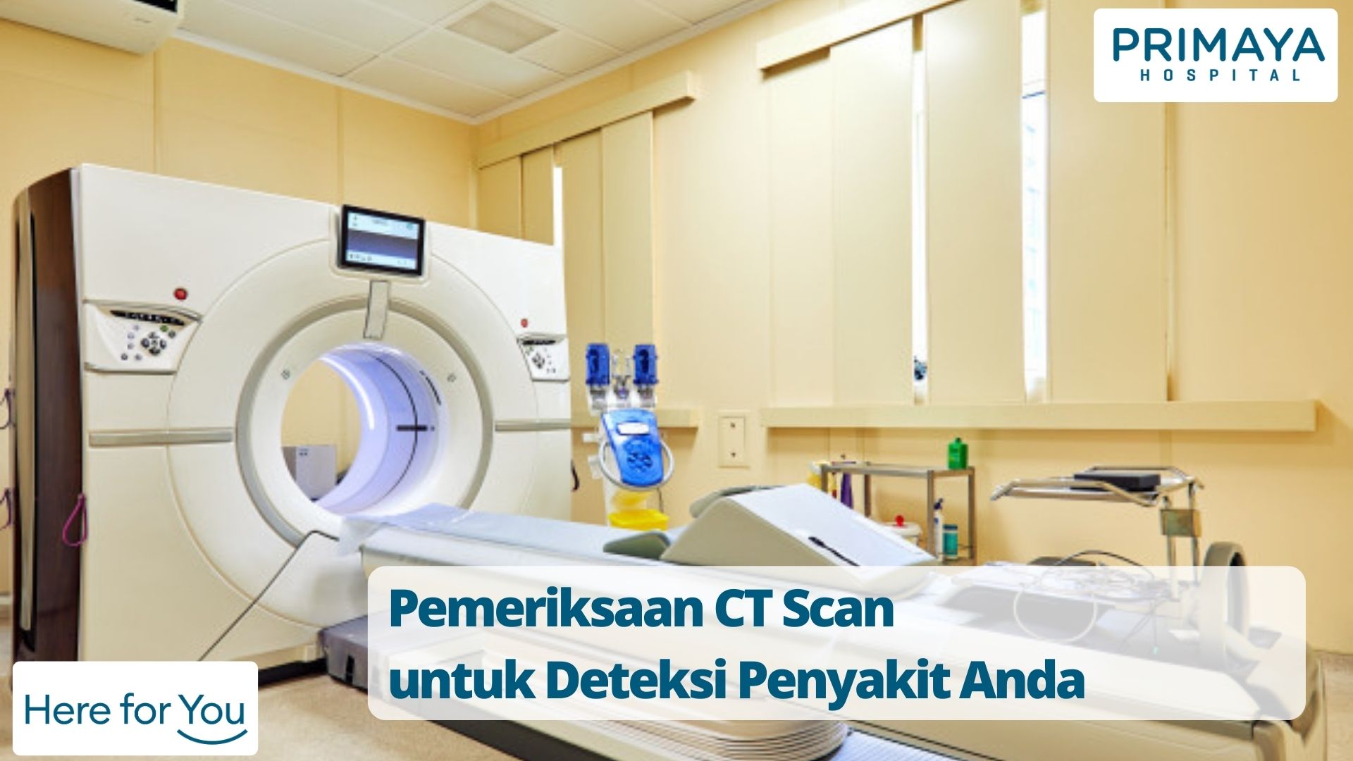 Pemeriksaan CT Scan untuk Deteksi Penyakit Anda