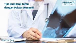Buat Janji dengan Dokter Ortopedi
