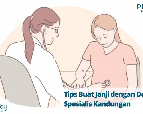 Tips Buat Janji dengan Dokter Spesialis Kandungan