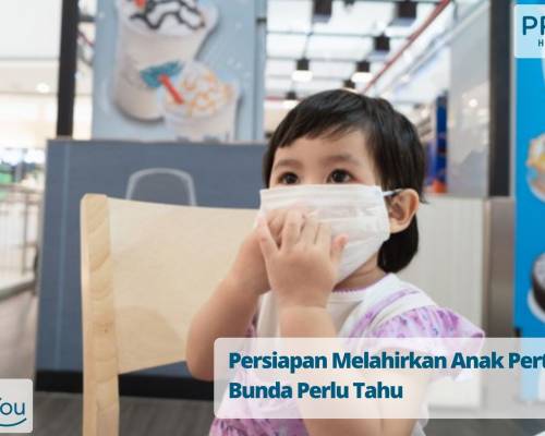 Persiapan Melahirkan Anak Pertama, Bunda Perlu Tahu
