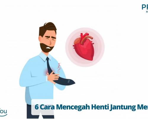 6 Cara Mencegah Henti Jantung Mendadak