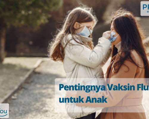 Pentingnya Vaksin Flu untuk Anak
