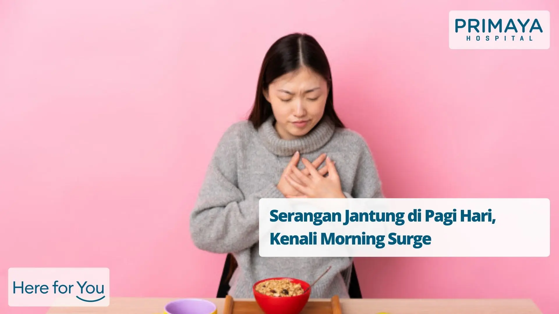 Serangan Jantung Di Pagi Hari Kenali Morning Surge Primaya Hospital