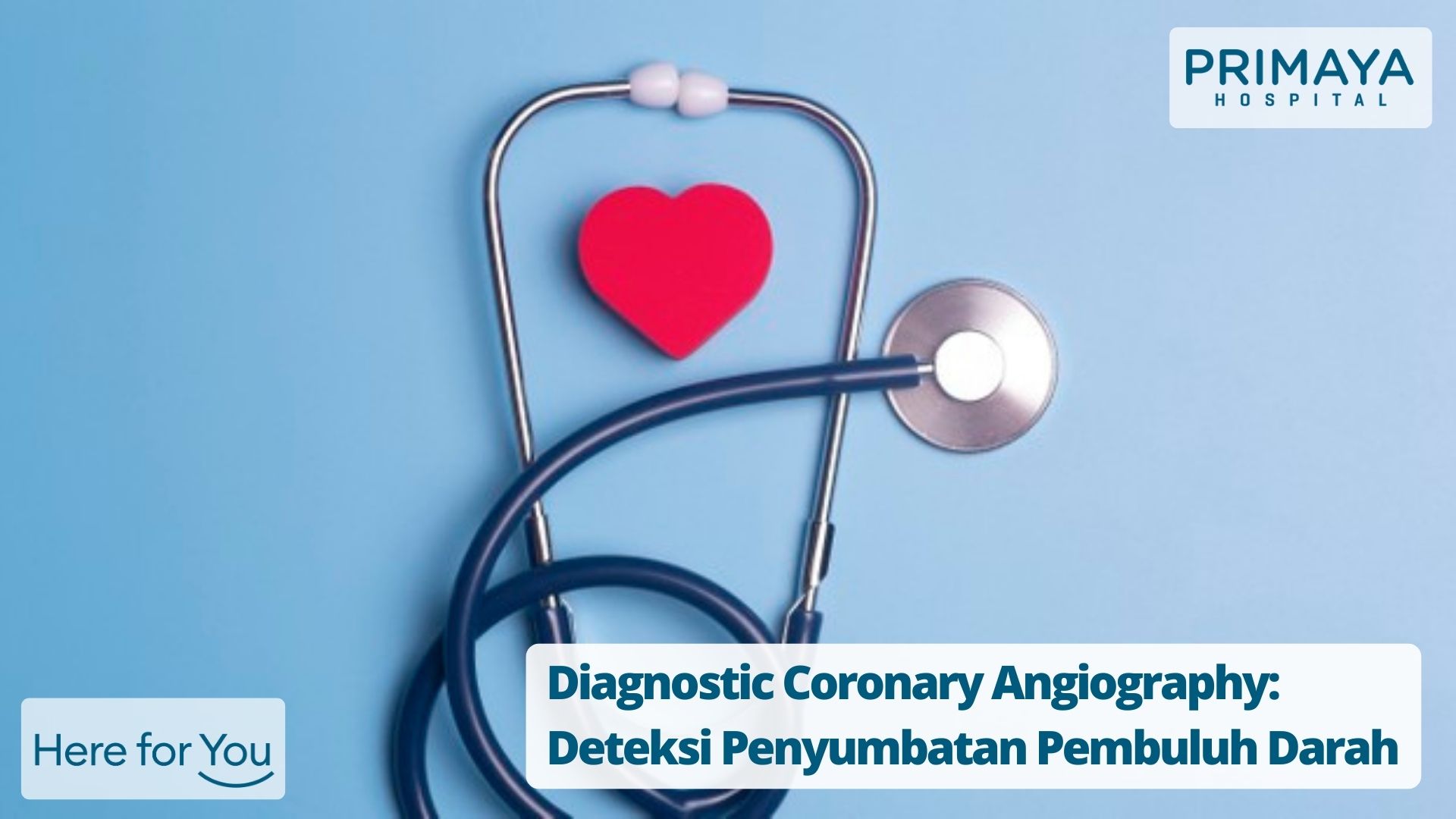 Diagnostic Coronary Angiography_ Deteksi Penyumbatan Pembuluh Darah