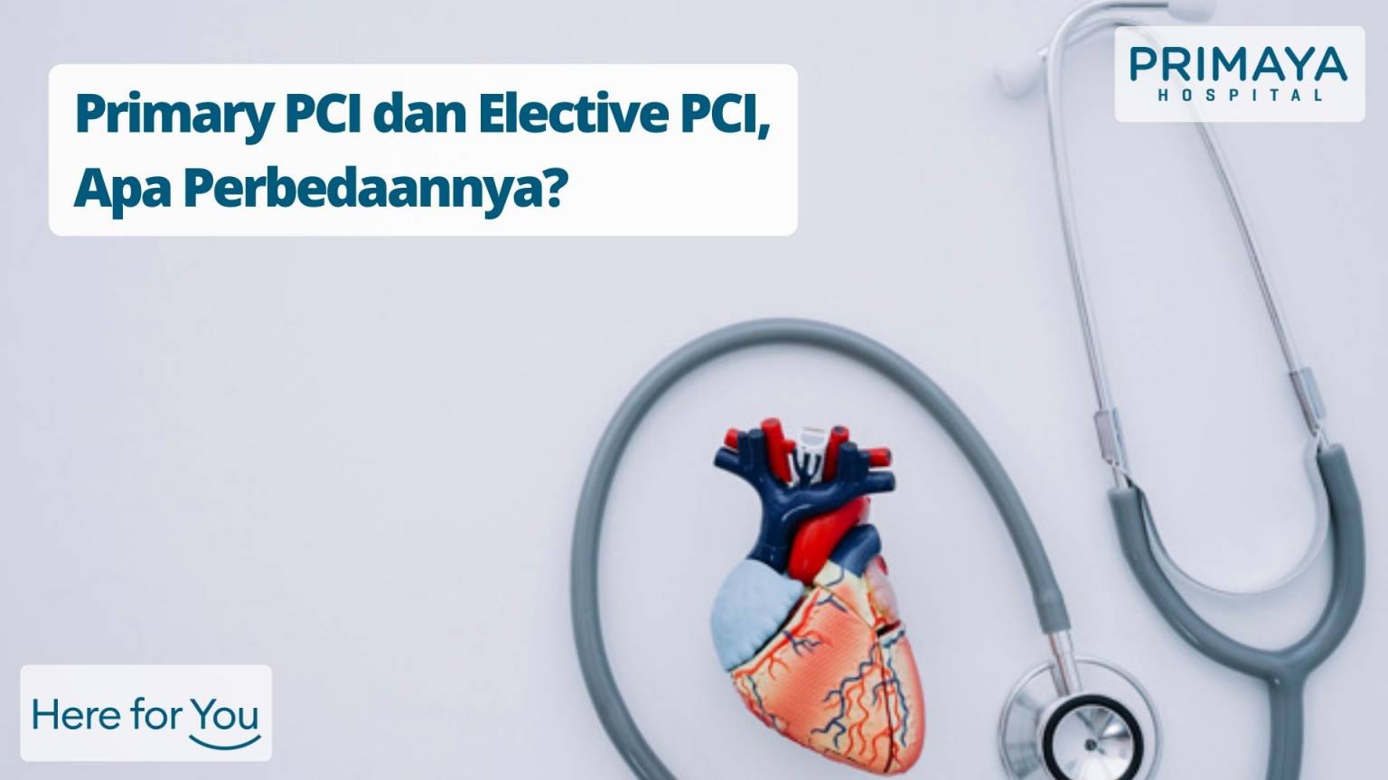 Primary PCI Dan Elective PCI Apa Perbedaannya Primaya Hospital primary-pci-dan-elective-pci-apa-perbedaannya-primaya-hospital