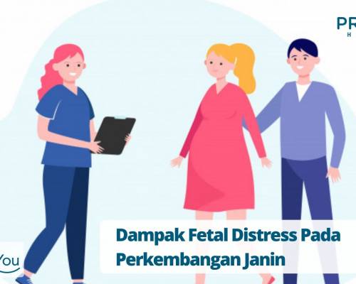 Dampak Fetal Distress Pada Perkembangan Janin