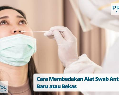 Cara Membedakan Alat Swab Antigen Baru atau Bekas