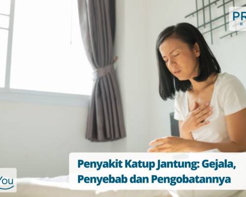 Penyakit Katup Jantung Gejala, Penyebab dan Pengobatannya