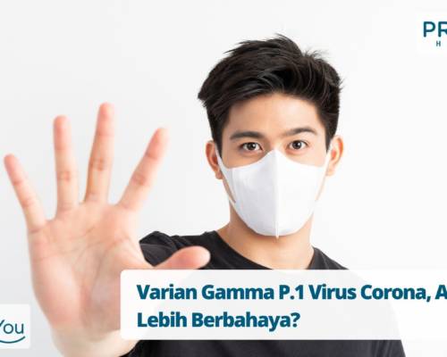 Varian Gamma P.1 Virus Corona, Apakah Lebih Berbahaya
