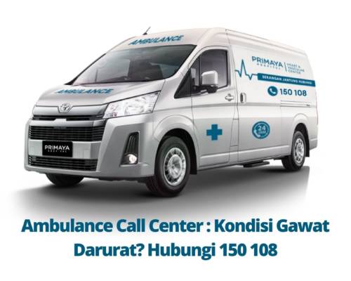 Ambulance Call Center: Kondisi Gawat Darurat? Hubungi 150 108