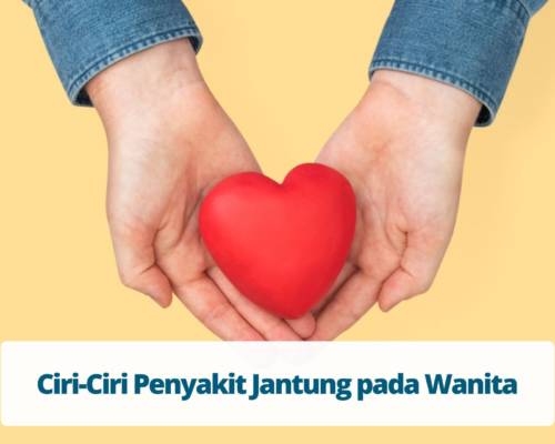 Ciri-Ciri Penyakit Jantung pada Wanita