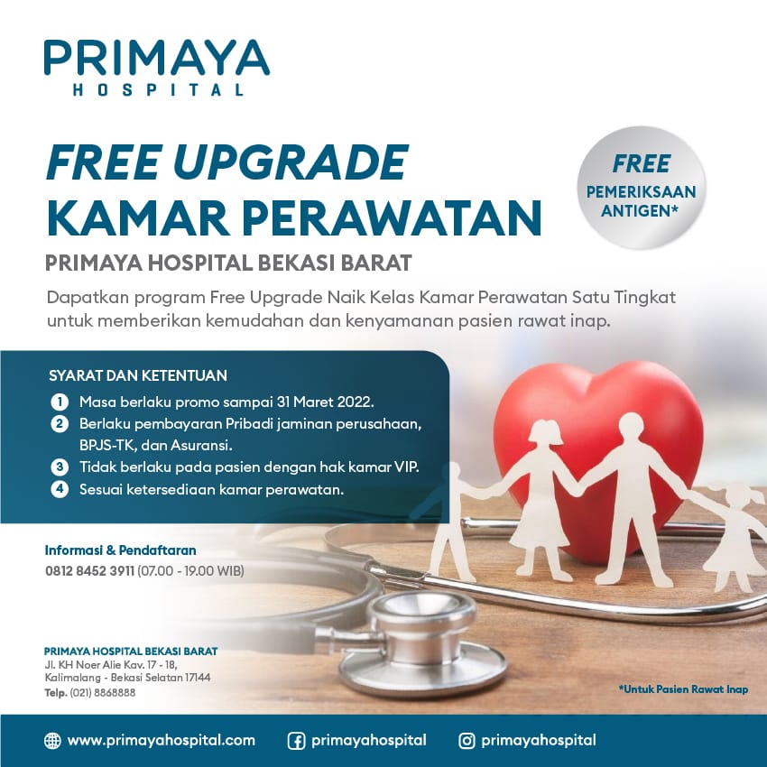 Free Upgrade Kamar Perawatan - Primaya Hospital Bekasi Barat