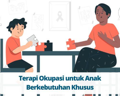 Terapi Okupasi untuk Anak Berkebutuhan Khusus