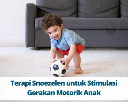 Terapi Snoezelen untuk Stimulasi Gerakan Motorik Anak