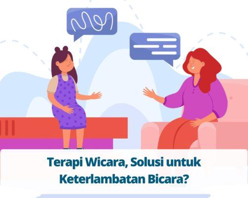 Terapi Wicara, Solusi untuk Keterlambatan Bicara