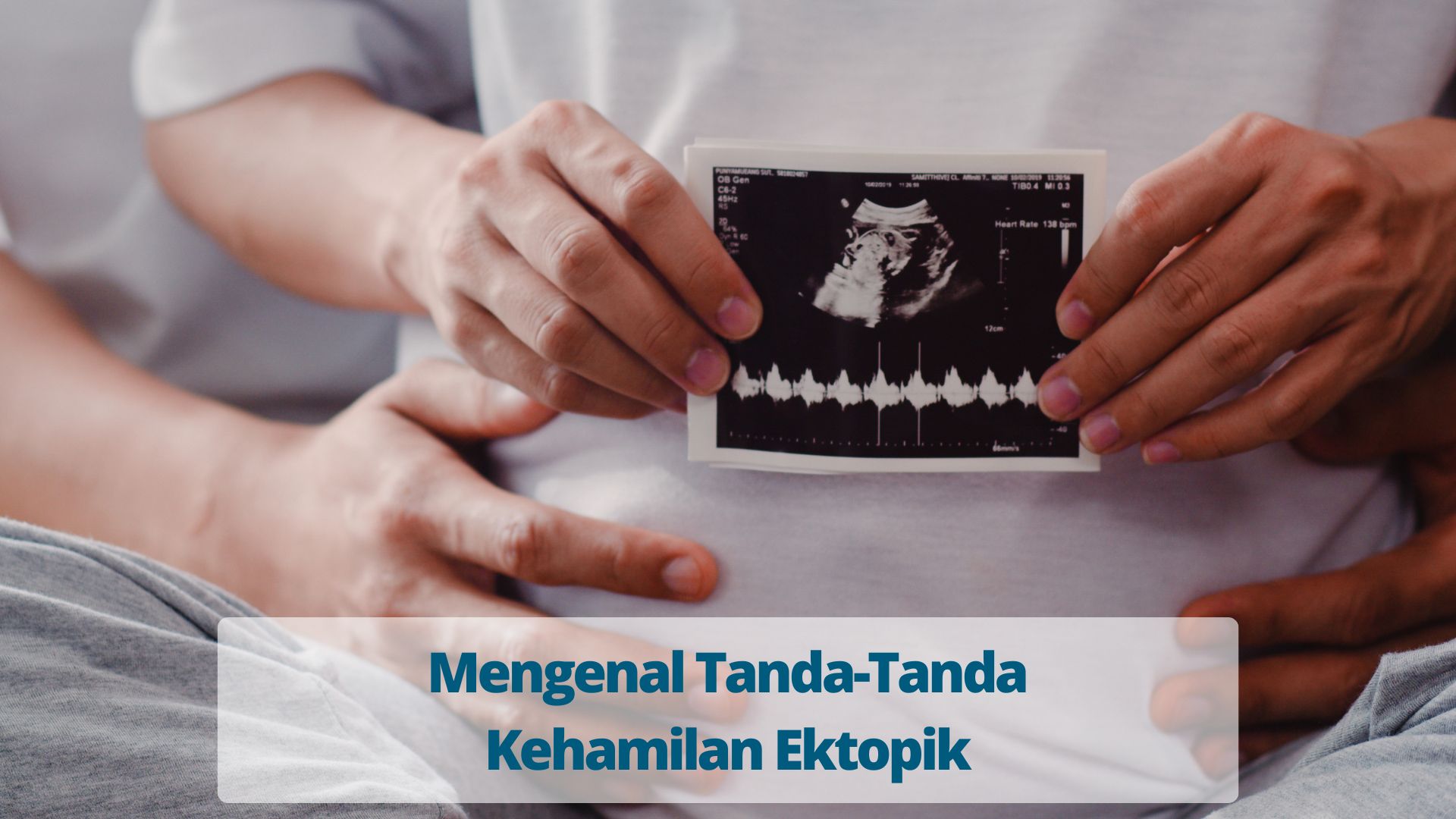 Mengenal Tanda-Tanda Kehamilan Ektopik