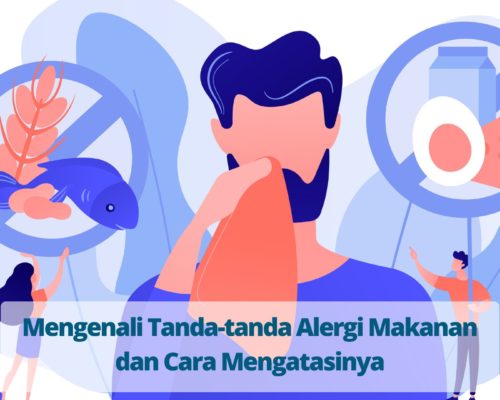 Mengenali Tanda-tanda Alergi Makanan dan Cara Mengatasinya